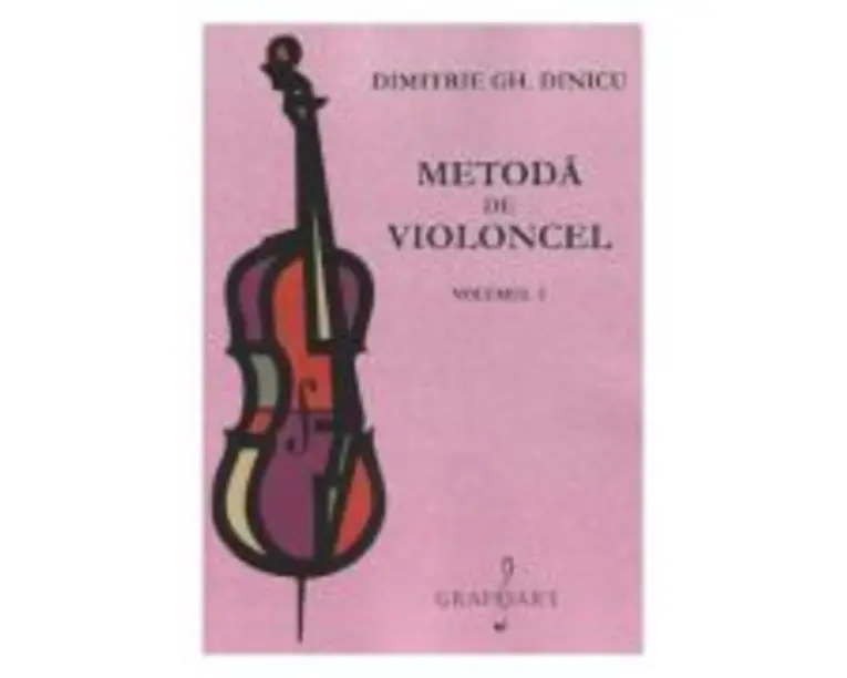 Metoda de violoncel Vol. 1 - Dimitrie Gh. Dinicu