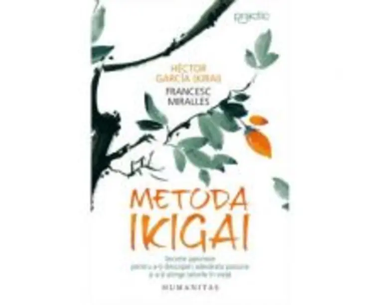 Metoda Ikigai - Hector Garcia