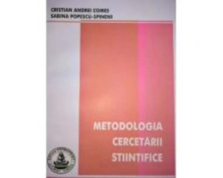 Metodologia cercetarii stiintifice - Cristian Comes