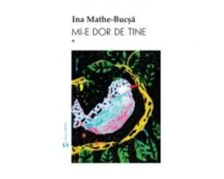 Set Mi-e dor de tine Vol. 1 si Vol. 2 - Ina Mathe-Bucsa