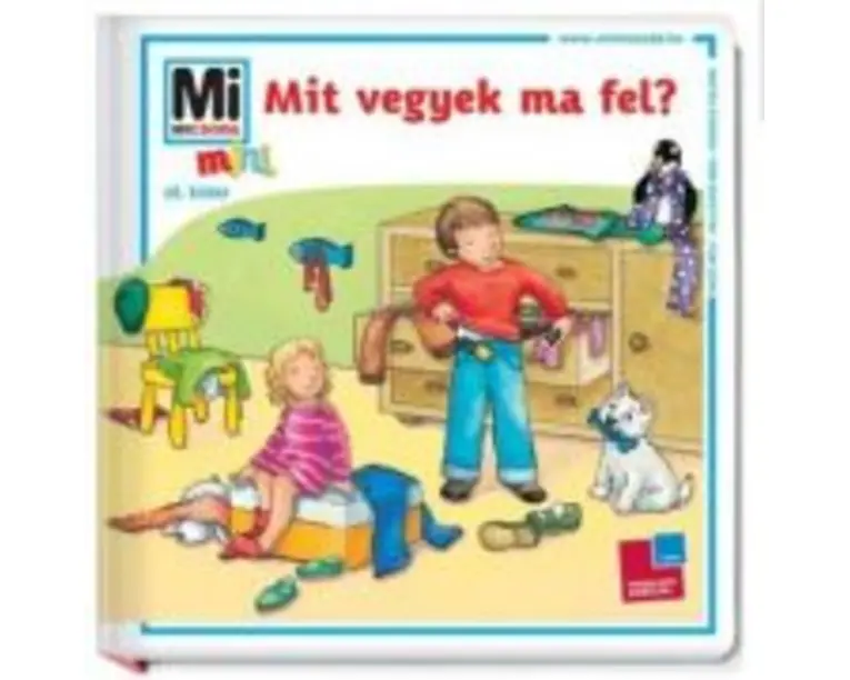 MI MICSODA MINI MIT VEGYEK MA FEL? - Sabine Stauber