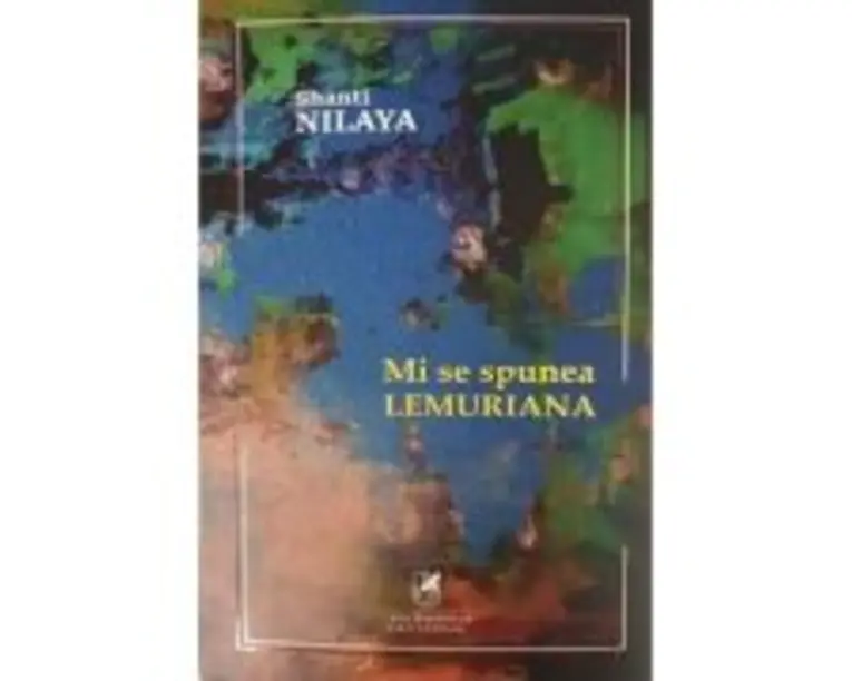 Mi se spunea lemuriana - Shanti Nilaya