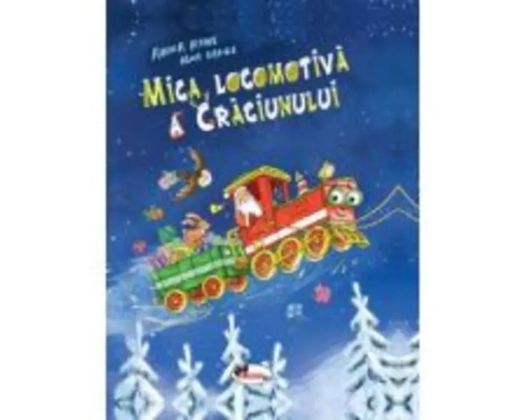 Mica locomotiva a Craciunului - Anna Ruhe