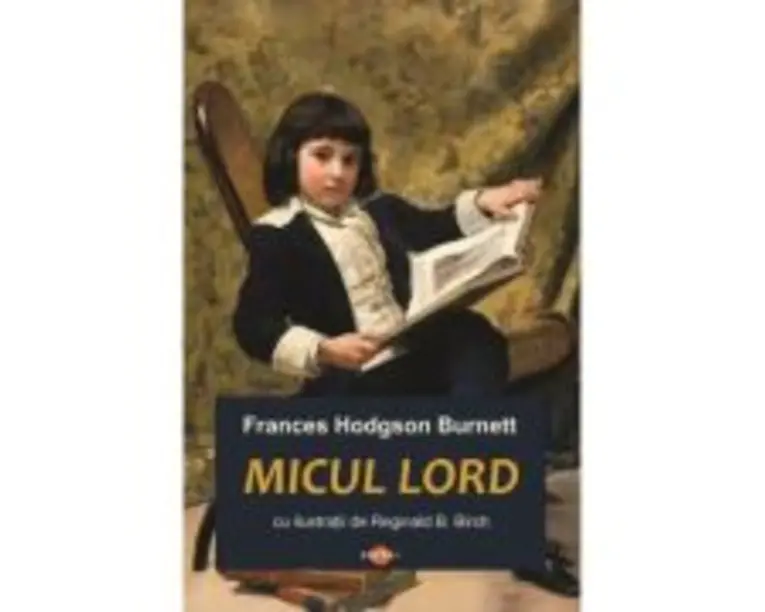 Micul lord - F. H. Burnett