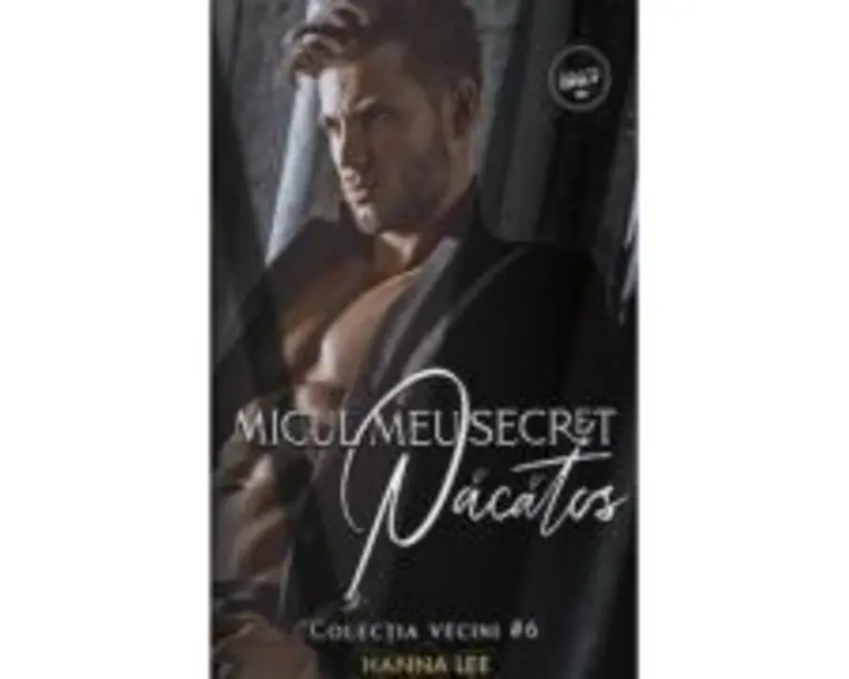 Vecini Volumul 6, Micul meu secret pacatos - Hanna Lee