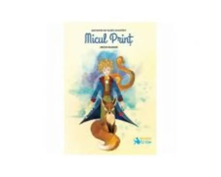 Micul Print. Editie bilingva (romana-franceza) - Antoine de Saint-Exupéry