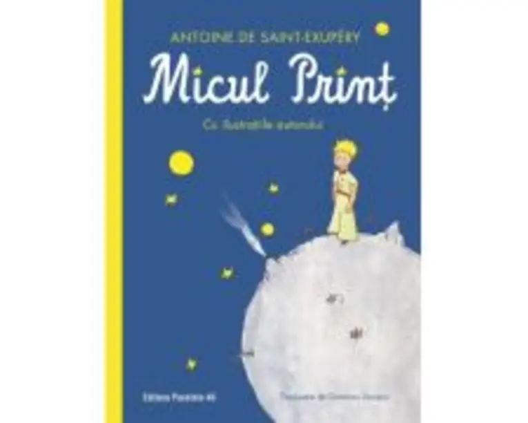 Micul Print (editie cartonata) - Antoine de Saint- Exupery