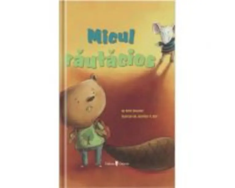 Micul rautacios - Beth Bracken