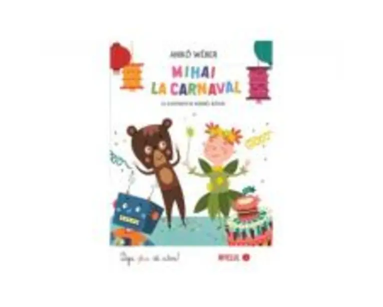 Mihai la carnaval - Aniko Weber