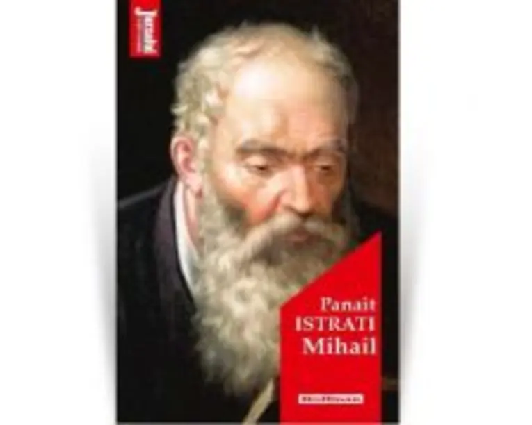Mihail. Editia 2020 - Panait Istrati