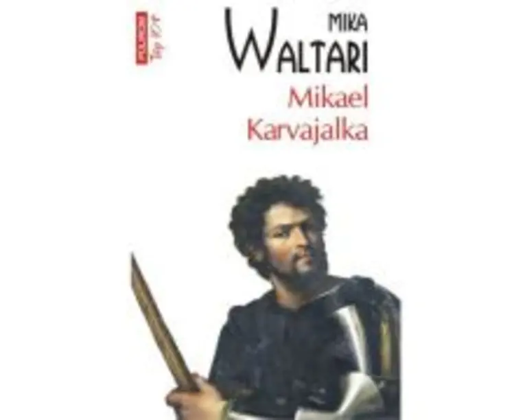 Mikael Karvajalka - Mika Waltari
