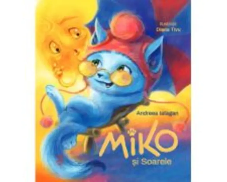 Miko si Soarele - Andreea Iatagan