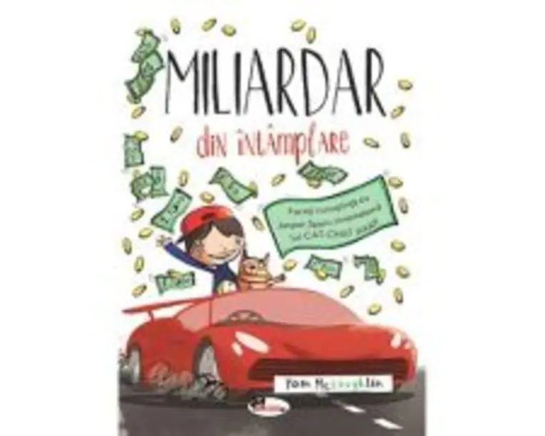 Miliardar din intamplare - Tom McLaughlin