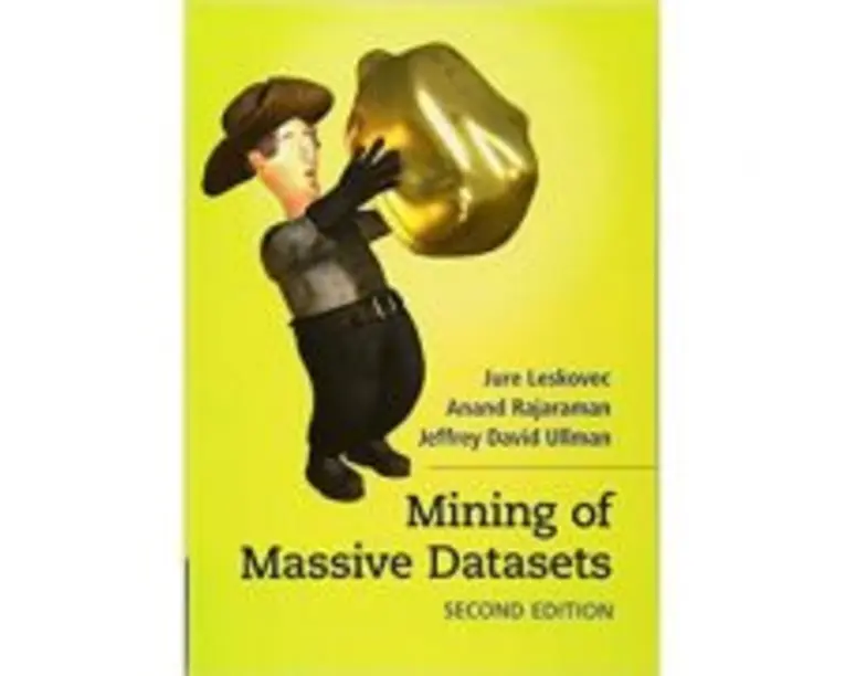 Mining of Massive Datasets - Jure Leskovec, Anand Rajaraman, Jeffrey David Ullman