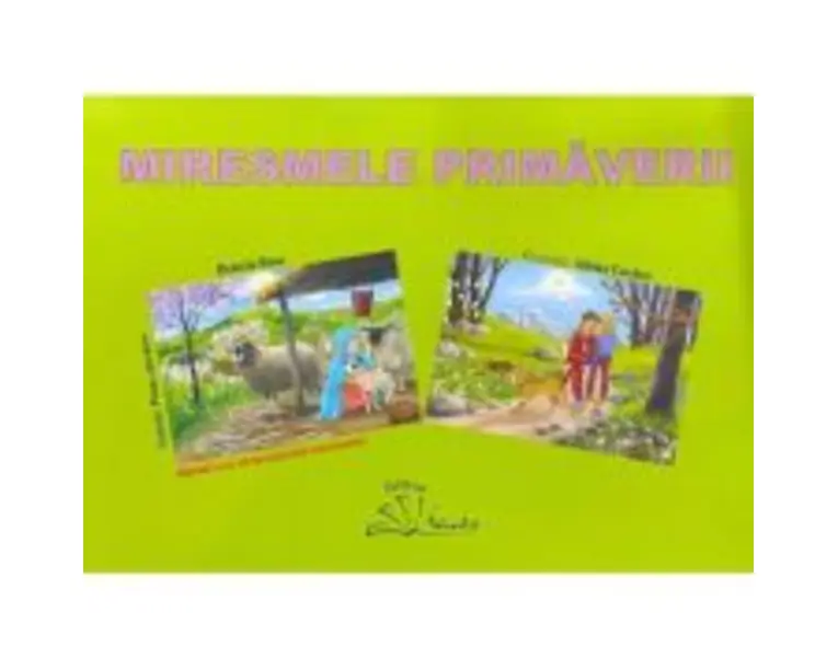 Miresmele primaverii. Set de 10 planse educative - Daniela Dosa. Ilustratii de Adrian Cerchez