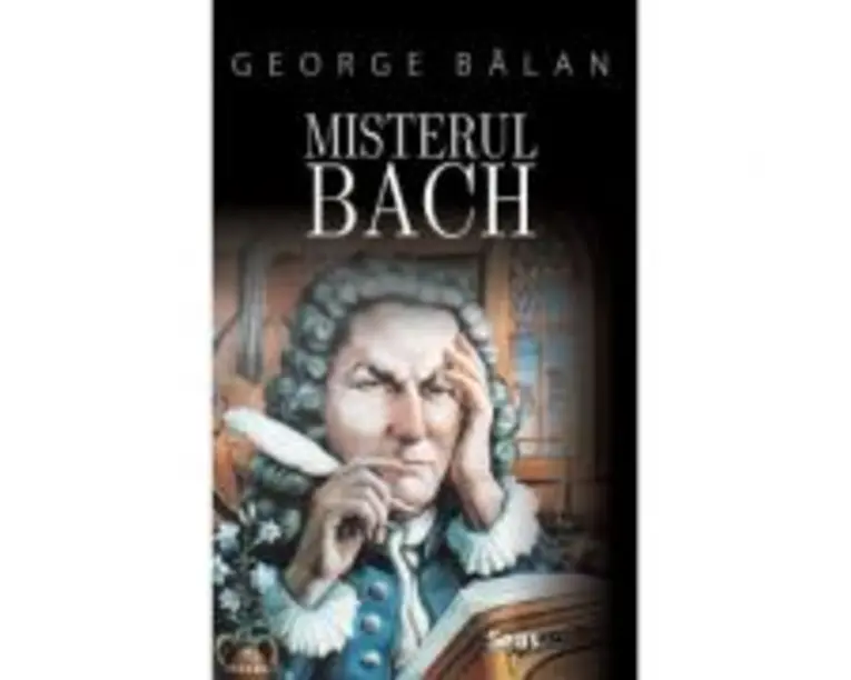 Misterul Bach - George Balan