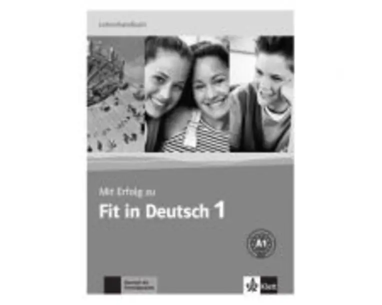 Mit Erfolg zu Fit in Deutsch 1, Lehrerhandbuch - Karin Vavatzandis, Sylvia Janke-Papanikolaou
