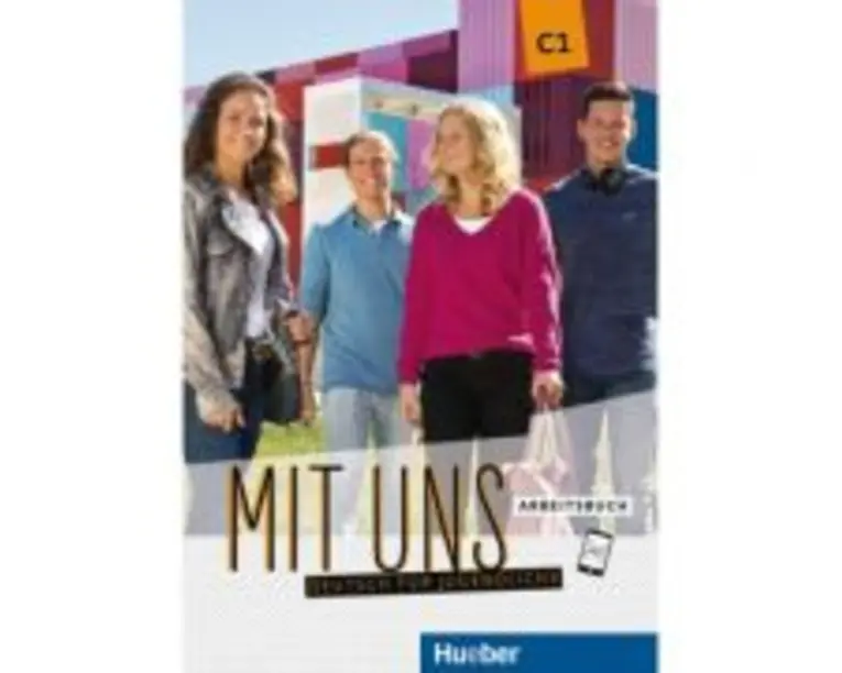 Mit uns C1 Arbeitsbuch - Anna Breitsameter, Christiane Seuthe, Arwen Schnack, Linda Fromme