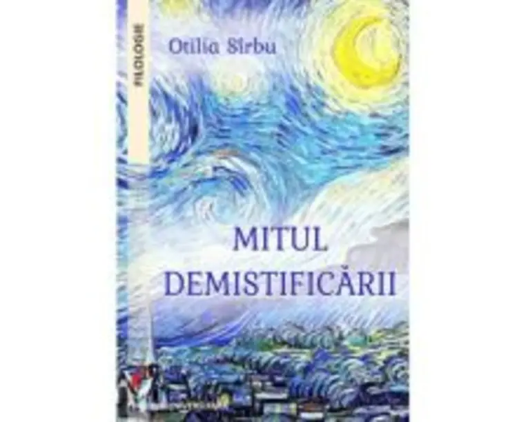 Mitul demistificarii - Otilia Sirbu