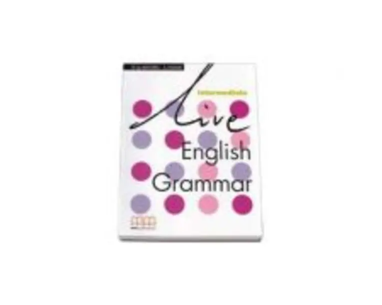 Live English Grammar Intermediate level - H. Q Mitchell
