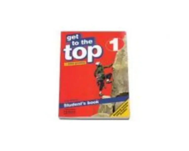 Get to the Top Students Book with Extra Practice, level 1 - H. Q. Mitchell
