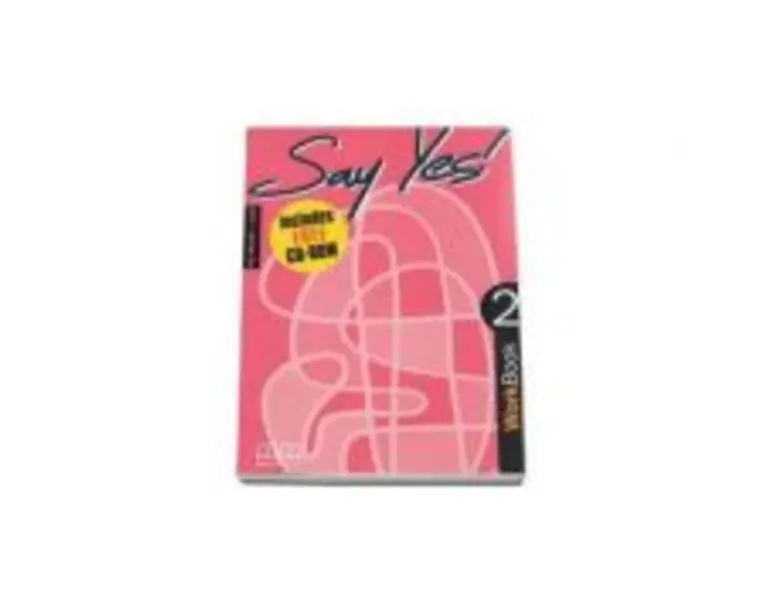 Say Yes! Workbook with CD-Rom level 2 - H. Q Mitchell