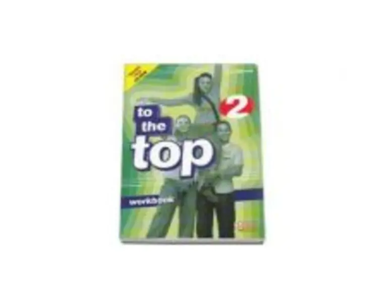 To the Top 2 Workbook with CD-Rom by H. Q. Mitchell - Elementary level