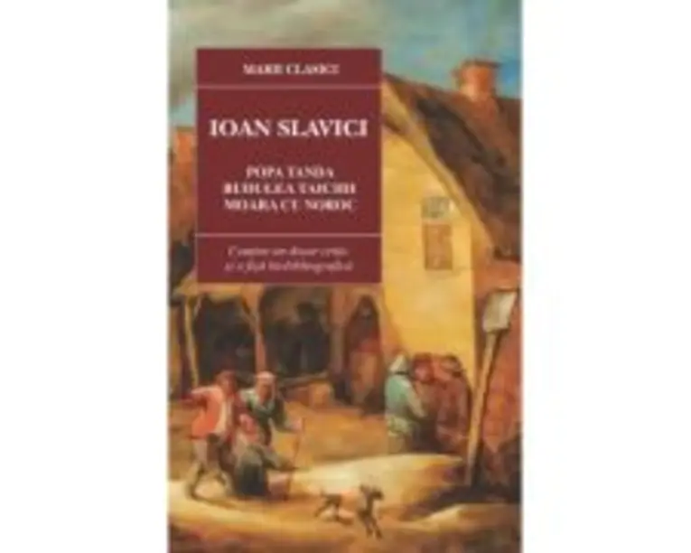 Moara cu noroc. Popa Tanda. Budulea Taichii - Ioan Slavici