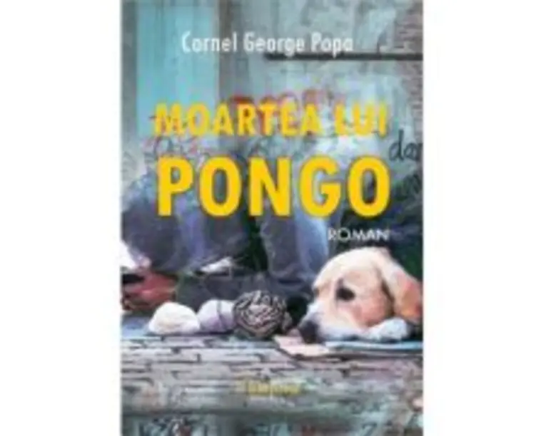 Moartea lui Pongo - Cornel George Popa