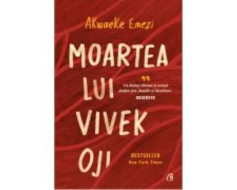 Moartea lui Vivek Oji - Akwaeke Emezi