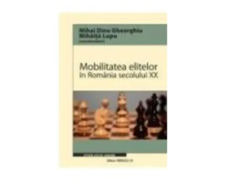 Mobilitatea elitelor - Mihai Dinu Gheorghiu