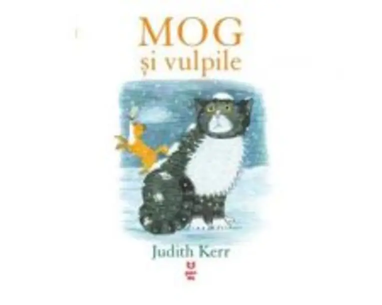 MOG si vulpile - Judith Kerr. Traducere de Domnica Drumea