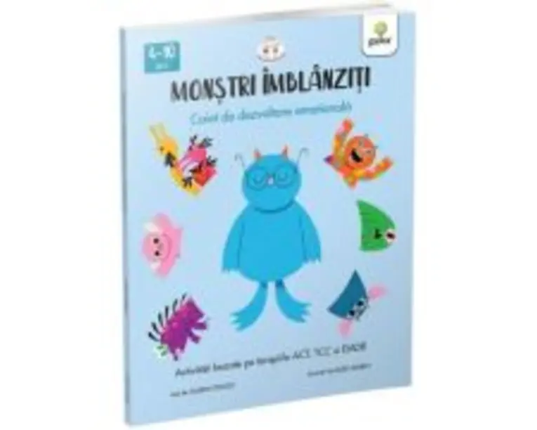Monstri imblanziti. Activitati bazate pe terapiile ACT, TCC si EMDR - Lauren Stockly, Ellen Surrey