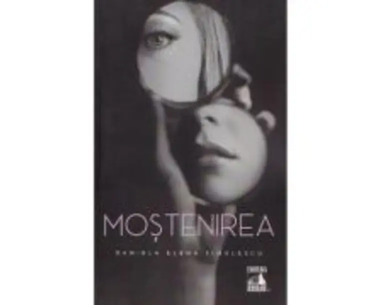 Mostenirea - Daniela Elena Simulescu