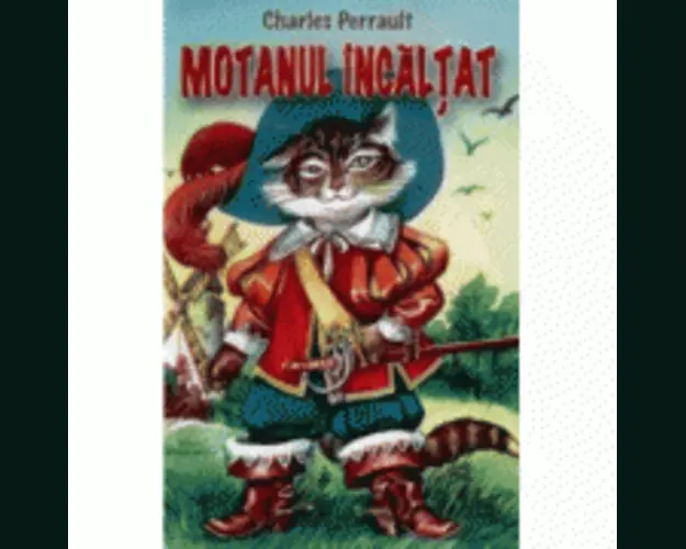 Motanul incaltat - Charles Perrault