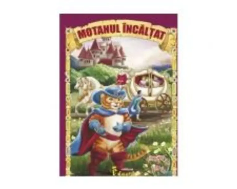 Motanul Incaltat - Charles Perrault