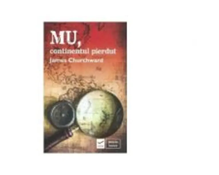 Mu, continentul pierdut - James Churchward