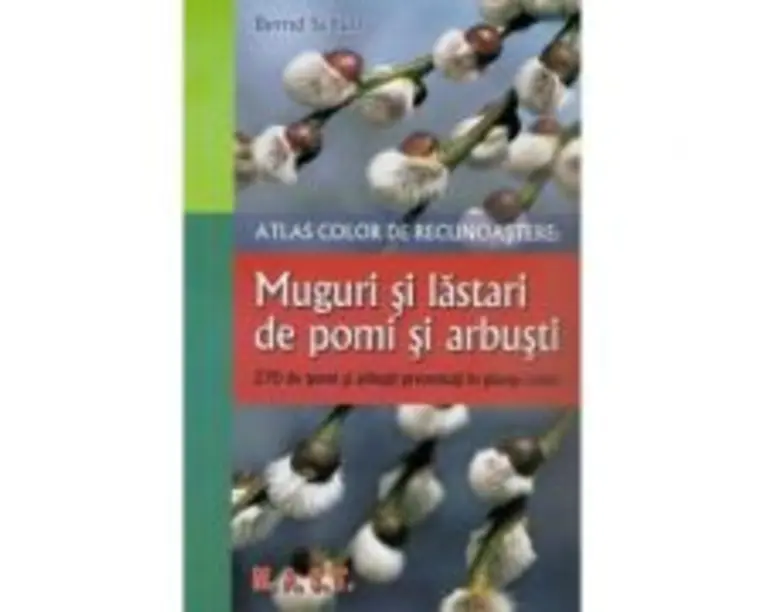 Muguri si lastari de pomi si arbusti - Bernd Schulz