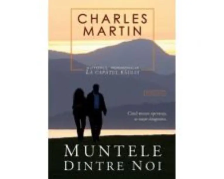 Muntele dintre noi - Charles Martin
