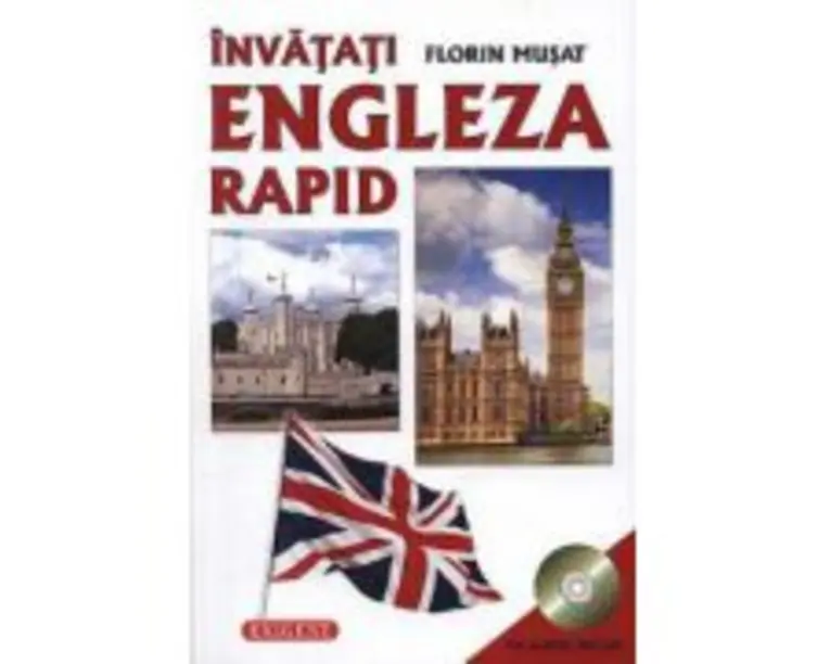 Invatati engleza rapid cu CD Audio Inclus - Florin Musat