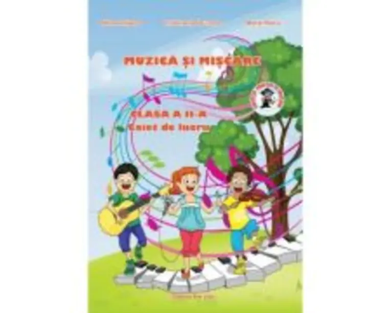 Muzica si miscare Clasa a 2-a - Adina Grigore