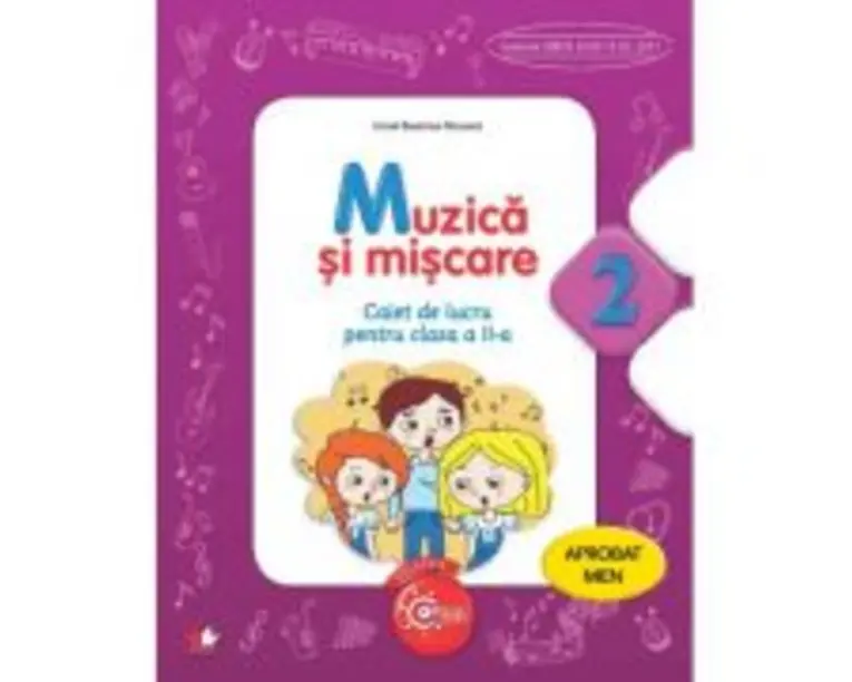 Muzica si miscare. Caiet de lucru pentru clasa a 2-a - Irinel Beatrice Nicoara
