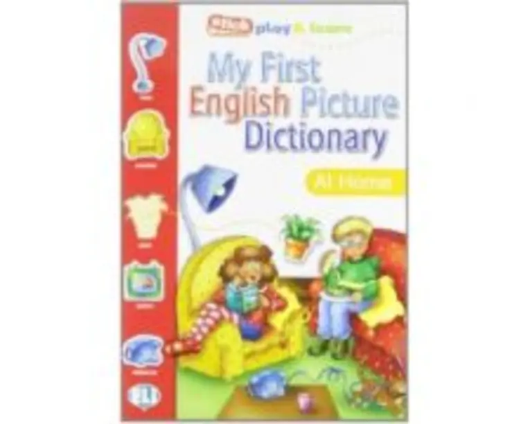 My First English Picture Dictionary. At home - Joy Olivier