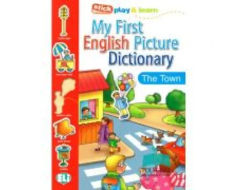 My First English Picture Dictionary - In town - Joy Olivier
