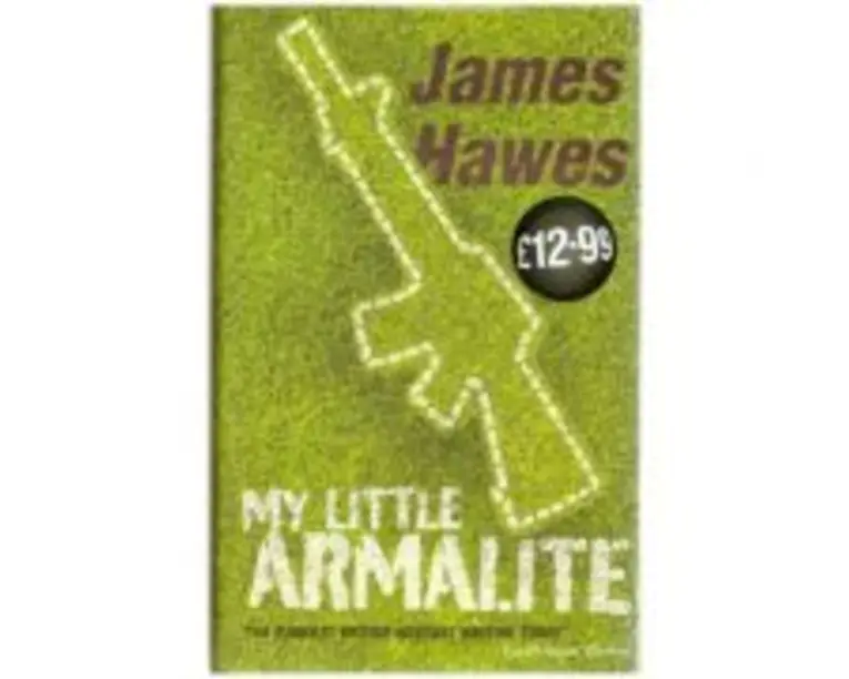 My Little Armalite - James Hawes