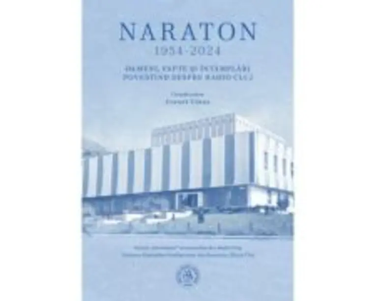 Naraton 1954-2024. Oameni, fapte si intamplari povestind despre Radio Cluj - Cornel Udrea