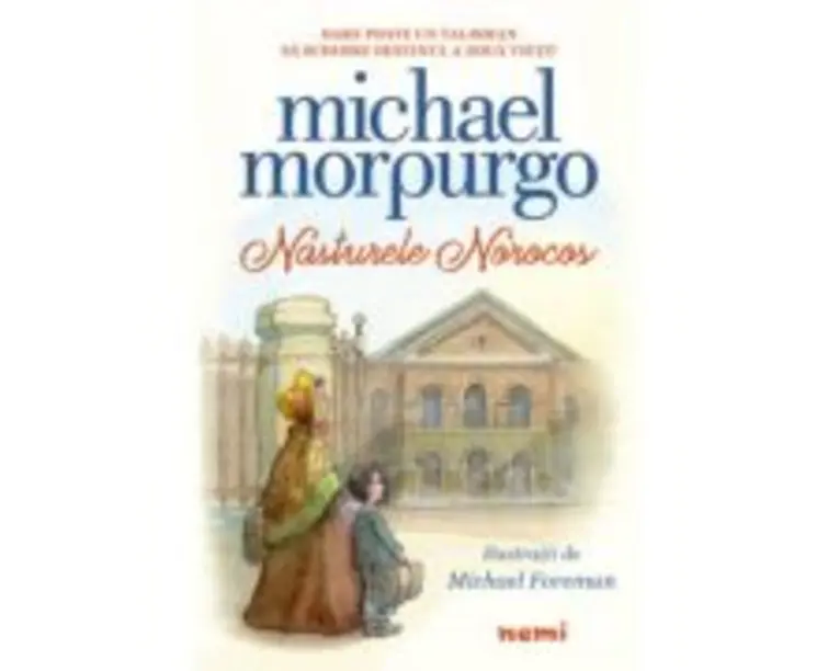Nasturele norocos - Michael Morpurgo