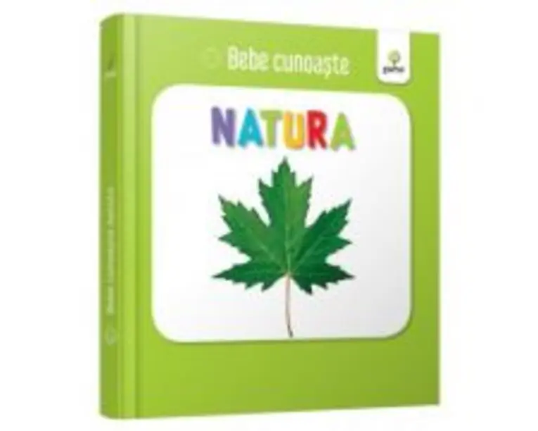 Natura. Bebe Cunoaste