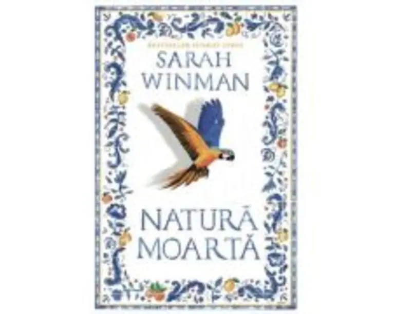 Natura moarta - Sarah Winman