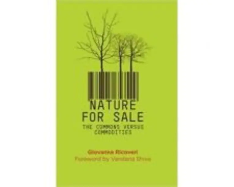 Nature for Sale. The Commons versus Commodities - Giovanna Ricoveri